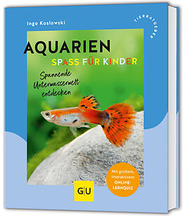 Kartonierter Einband Aquarien - Spaß für Kinder von Ingo Koslowski