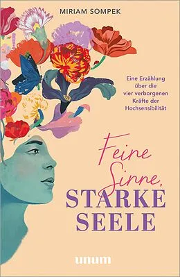 E-Book (epub) Feine Sinne, starke Seele von Miriam Sompek
