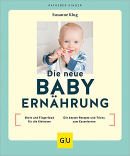 E-Book (epub) Die neue Babyernährung von Susanne Klug