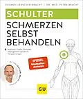 E-Book (epub) Schulter Schmerzen selbst behandeln von Roland Liebscher-Bracht, Dr. med. Petra Bracht