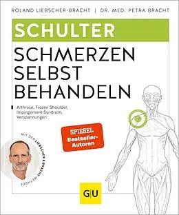 E-Book (epub) Schulter Schmerzen selbst behandeln von Roland Liebscher-Bracht, Dr. med. Petra Bracht
