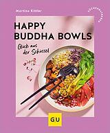 E-Book (epub) Happy Buddha Bowls von Martina Kittler