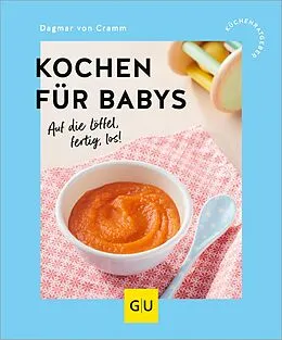 E-Book (epub) Kochen für Babys von Dagmar von Cramm
