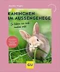 E-Book (epub) Kaninchen im Außengehege von Monika Wegler