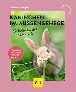 E-Book (epub) Kaninchen im Außengehege von Monika Wegler