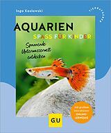E-Book (epub) Aquarien - Spaß für Kinder von Ingo Koslowski