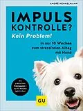 E-Book (epub) Impulskontrolle? Kein Problem! von André Henkelmann