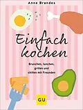 E-Book (epub) Einfach kochen von Anne Brandes