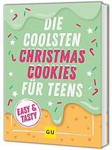 Kartonierter Einband Die coolsten Christmas Cookies für Teens von 