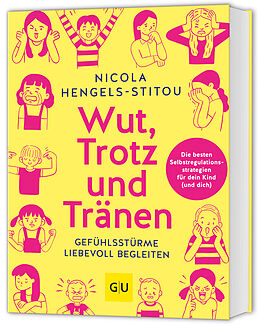 Kartonierter Einband Wut, Trotz und Tränen von Nicola Hengels-Stitou