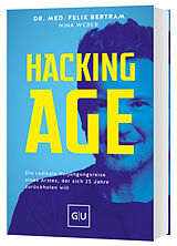 Kartonierter Einband Hacking Age von Felix Bertram, Nina Weber
