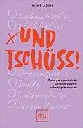 E-Book (epub) Und Tschüss! von Heike Abidi