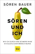 E-Book (epub) Sören und ich von Sören Bauer