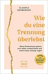 E-Book (epub) Wie du eine Trennung überlebst von Claudia Herberger