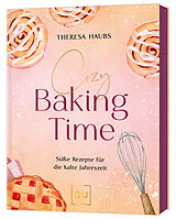 Fester Einband Cozy baking time von Theresa Haubs