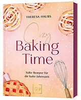 Fester Einband Cozy baking time von Theresa Haubs