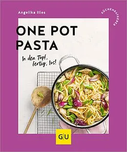 E-Book (epub) One Pot Pasta von Angelika Ilies