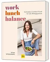 Fester Einband Work-Lunch-Balance von Stina Spiegelberg