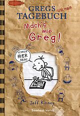 Fester Einband Gregs Tagebuch - Mach´s wie Greg! von Jeff Kinney