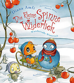 Fester Einband Die kleine Spinne Widerlich - Wundervolle Winterzeit von Diana Amft