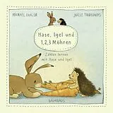 Fester Einband Hase, Igel und 1, 2, 3 Möhren (Pappbilderbuch) von Michael Engler