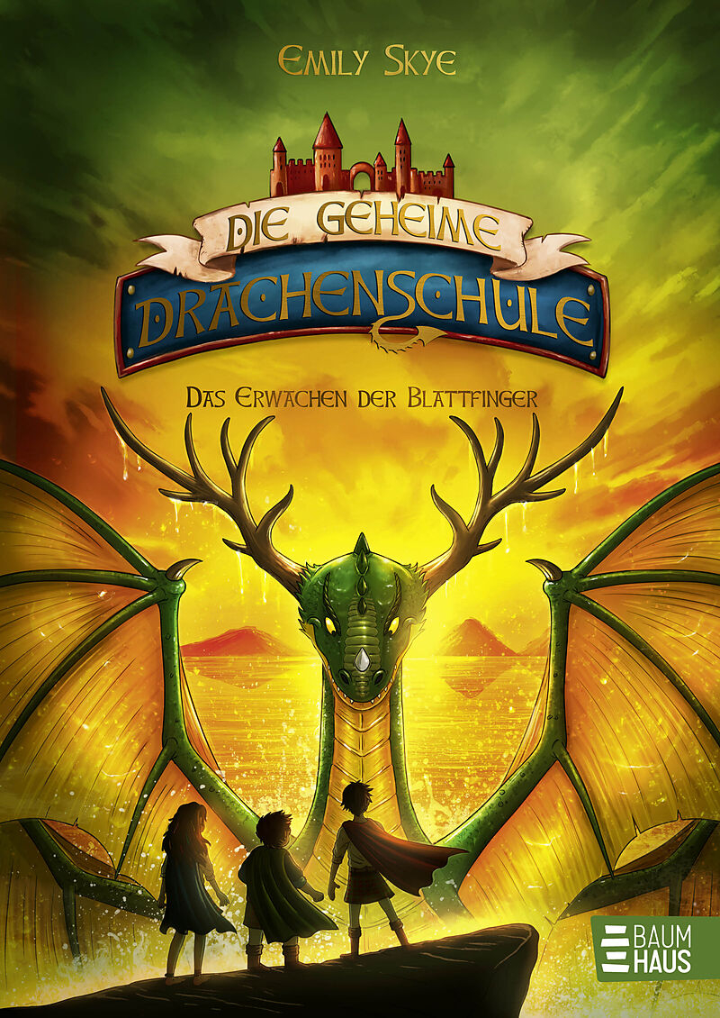 Die geheime Drachenschule Das Erwachen der Blattfinger Emily Skye Buch kaufen Ex Libris Die geheime Drachenschule Das Erwachen der Blattfinger Emily Skye Buch kaufen Ex Libris