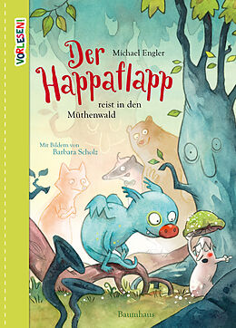 Fester Einband Der Happaflapp reist in den Müthenwald von Michael Engler