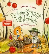 Fester Einband Die kleine Spinne Widerlich - Der Waldspaziergang von Diana Amft