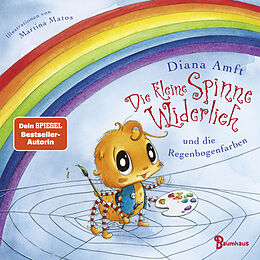 Fester Einband Die kleine Spinne Widerlich und die Regenbogenfarben (Pappbilderbuch) von Diana Amft