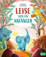 Fester Einband Leise sein für Anfänger von Kai Haferkamp