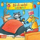 Pappband Bloß nicht wecken! von Ralf Butschkow