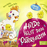 Fester Einband Hilde hilft dem Osterhasen (Pappbilderbuch) von Nora Dahlke