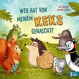 Fester Einband Wer hat von meinem Keks genascht? von Lucy Astner