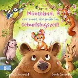 Fester Einband Mäusekind, es ist so weit, dein großer Tag: Geburtstagszeit! von Sophie Schoenwald