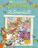 Fester Einband Karneval im Hühnerstall von Kerstin Hau