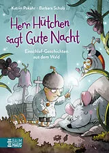 Fester Einband Herr Hütchen sagt Gute Nacht - Einschlaf-Geschichten aus dem Wald (Band 1) von Katrin Pokahr