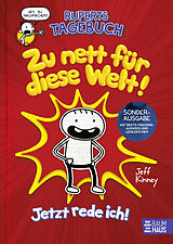 Kartonierter Einband Ruperts Tagebuch - Zu nett für diese Welt! Jetzt rede ich! von Jeff Kinney