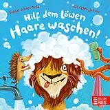 Fester Einband Hilf dem Löwen Haare waschen von Sophie Schoenwald