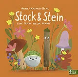 Gebunden Stock & Stein - Eine Tasche voller Herbst von Anne-Kathrin Behl