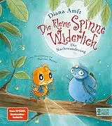 Fester Einband Die kleine Spinne Widerlich - Die Nachtwanderung von Diana Amft