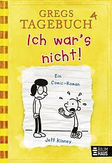 Fester Einband Gregs Tagebuch 4 - Ich war's nicht! von Jeff Kinney