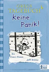 Fester Einband Gregs Tagebuch 6 - Keine Panik! von Jeff Kinney