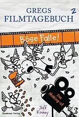 Fester Einband Gregs Filmtagebuch 2 - Böse Falle! von Jeff Kinney
