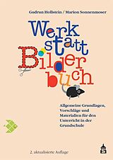 Kartonierter Einband (Kt) Werkstatt Bilderbuch von Gudrun Hollstein, Marion Sonnenmoser, Gudrun Hollstein