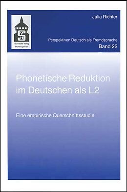 Kartonierter Einband Phonetische Reduktion im Deutschen als L2 von Julia Richter