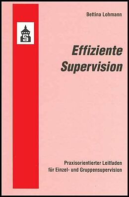 Kartonierter Einband Effiziente Supervision von Bettina Lohmann