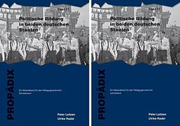 Kartonierter Einband Politische Bildung in beiden deutschen Staaten von Peter Leitzen, Ulrike Rader