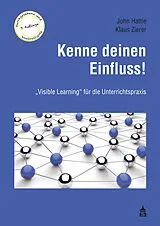 Kartonierter Einband Kenne deinen Einfluss! von John Hattie, Klaus Zierer, Frank Ludden