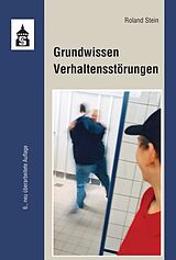 Kartonierter Einband Grundwissen Verhaltensstörungen von Roland Stein