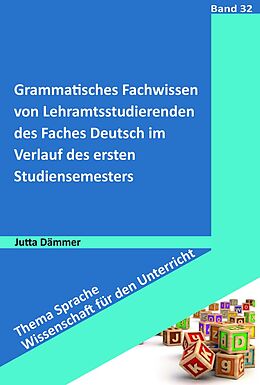Kartonierter Einband Grammatisches Fachwissen von Lehramtsstudierenden des Faches Deutsch von Jutta Dämmer